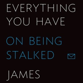 It’s No April Fool: A Book About Being Stalked